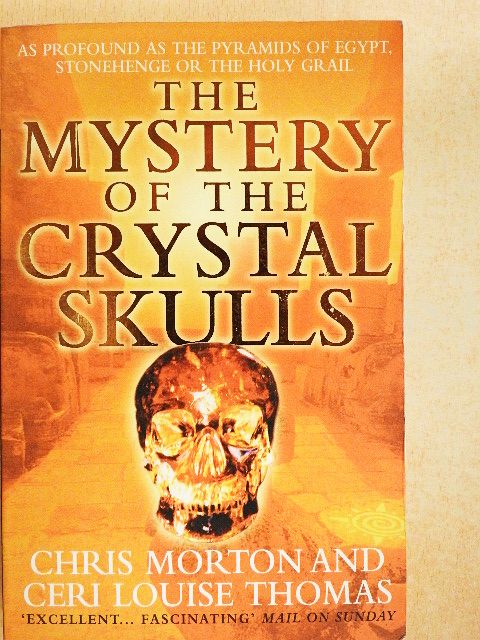 Ceri Louise Thomas - The Mystery of the Crystal Skulls [antikvár]