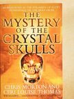 Ceri Louise Thomas - The Mystery of the Crystal Skulls [antikvár]
