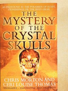 Ceri Louise Thomas - The Mystery of the Crystal Skulls [antikvár]