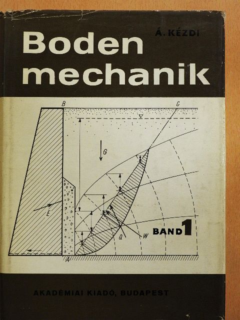 Árpád Kézdi - Bodenmechanik 1. [antikvár]