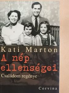 Kati Marton - A nép ellenségei [antikvár]