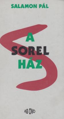 SALAMON PÁL - A Sorel ház (dedikált) [antikvár]
