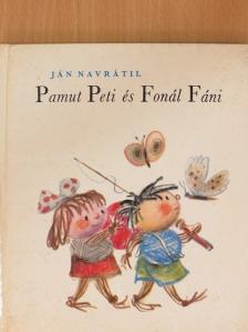Ján Navrátil - Pamut Peti és Fonál Fáni [antikvár]