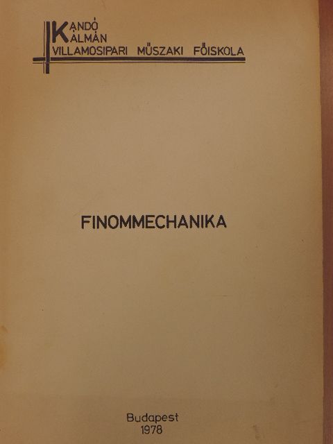 Korom József - Finommechanika [antikvár]