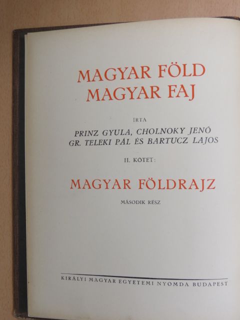 Bartucz Lajos - Magyar föld, magyar faj II. [antikvár]