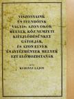 Kubinyi Lajos - Viszonyaink és teendőink [antikvár]