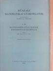 Dr. Bajcsay Pál - Műszaki matematikai gyakorlatok A. III. [antikvár]