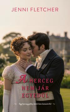 Jenni Fletcher - A herceg nem jár egyedül [eKönyv: epub, mobi]