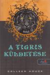 Colleen Houck - A tigris küldetése [antikvár]