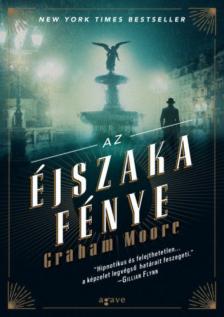 Graham Moore - Az éjszaka fénye [antikvár]