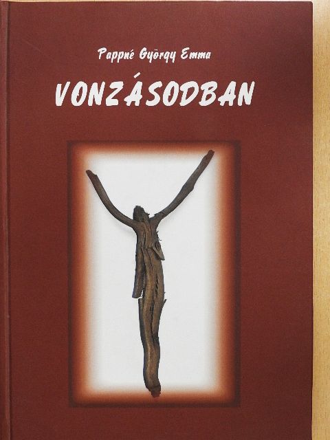Pappné György Emma - Vonzásodban [antikvár]