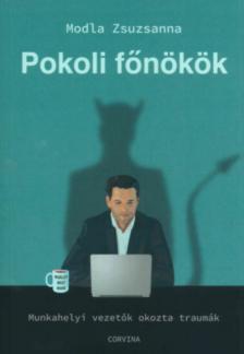 Modla Zsuzsanna - Pokoli főnökök [antikvár]