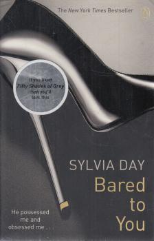 Sylvia Day - Bared to You [antikvár]
