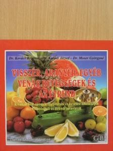 Dr. Karádi József - Visszér, aranyér, egyéb vénás betegségek és az étrend [antikvár]