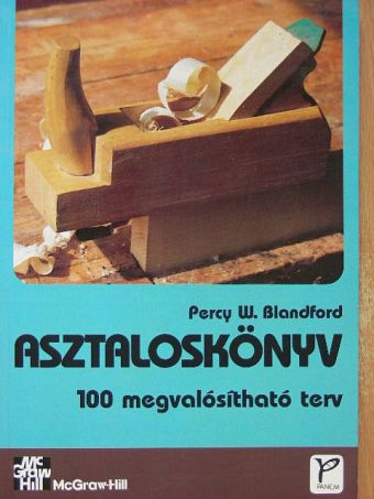 Percy W. Blandford - Asztaloskönyv [antikvár]