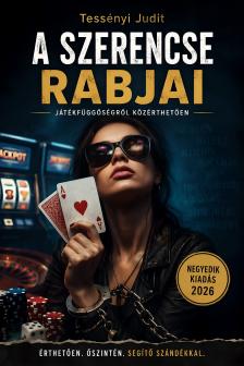 Tessényi Judit - A Szerencse rabjai [eKönyv: epub, mobi]