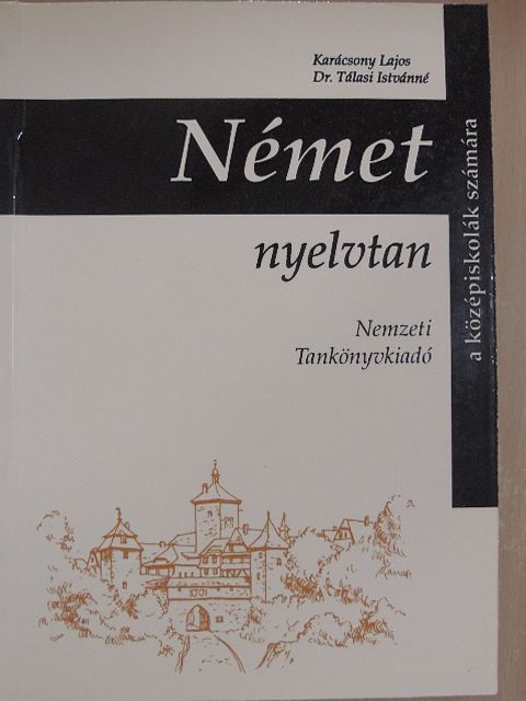 Dr. Tálasi Istvánné - Német nyelvtan [antikvár]