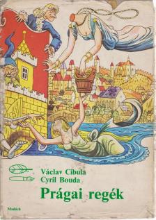Cibula, Václav - Prágai regék [antikvár]