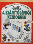Dr. Ian Brown - A számítógépről kezdőknek [antikvár]