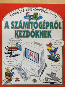 Dr. Ian Brown - A számítógépről kezdőknek [antikvár]