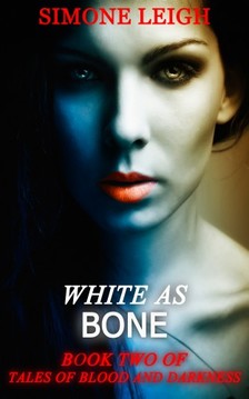Leigh Simone - White as Bone [eKönyv: epub, mobi]