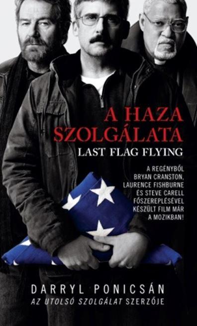 DARRYL PONICSÁN - A haza szolgálata - Last flag flying