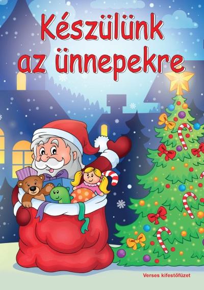 FOGLALKOZTATÓ - Készülünk az ünnepekre - Verses kifestőfüzet