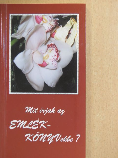 Vas-Kabdebó Ágnes - Mit írjak az emlékkönyvekbe? [antikvár]