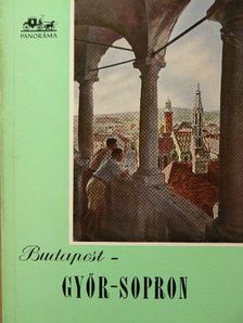 Horváth László - Budapest-Győr-Sopron [antikvár]