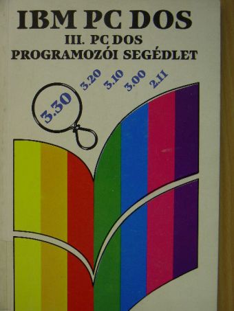 Bernáth István - IBM PC DOS III. [antikvár]