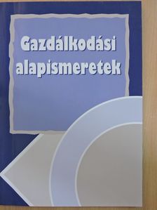 Dr. Burkáné Szolnoki Ágnes - Gazdálkodási alapismeretek [antikvár]