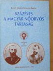 Lampé László - Százéves a Magyar Nőorvos Társaság [antikvár]