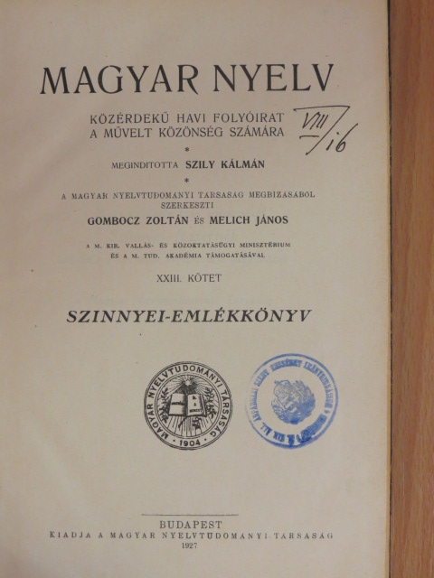 Angyal Dávid - Magyar Nyelv 1927. január-december [antikvár]