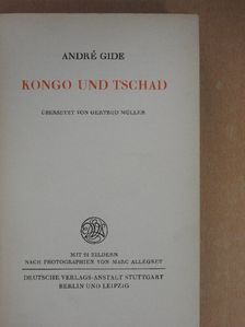 André Gide - Kongo und Tschad [antikvár]
