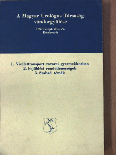 Baán László - A Magyar Urológus Társaság vándorgyűlése [antikvár]