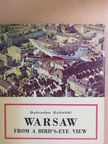 Dobroslaw Kobielski - Warsaw - From A Bird's-Eye View [antikvár]