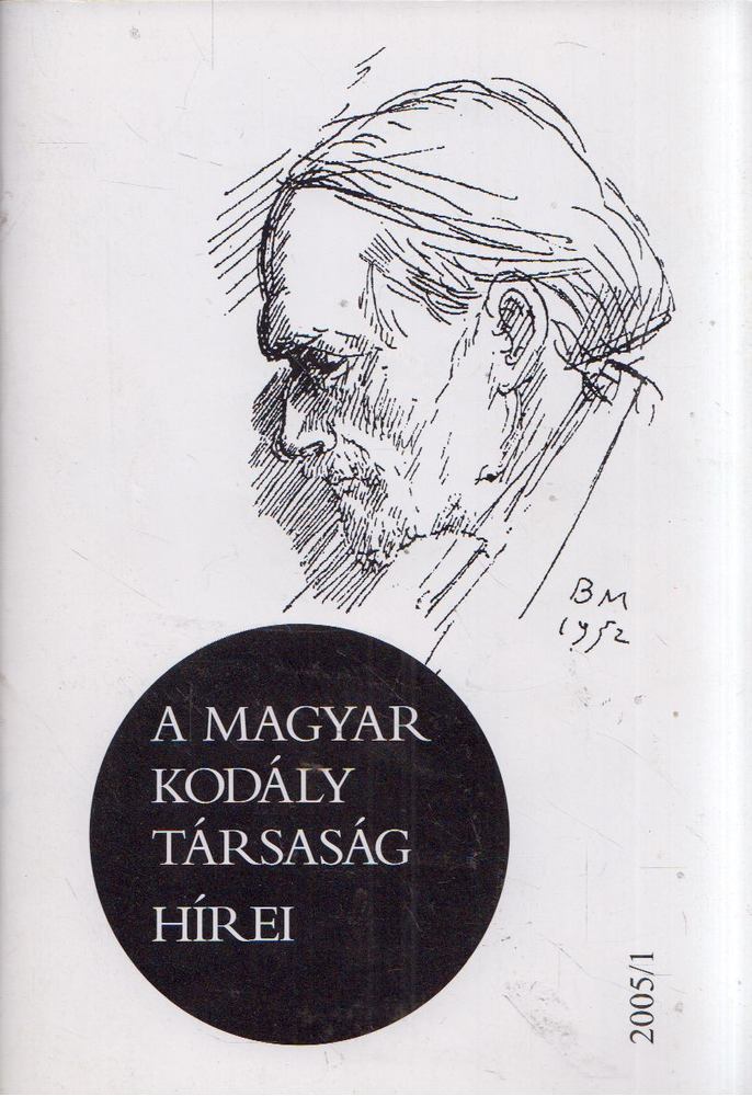 Márkusné Natter-Nád Klára - A Magyar Kodály Társaság hírei 2005/1 [antikvár]