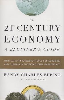 Randy Charles Epping - The 21st Century Economy [antikvár]