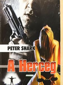 Peter Shark - A Herceg [antikvár]