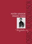 Petőfi Sándor - Petőfi Sándor összes versei