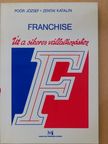 Dr. Ágoston Attila - Franchise [antikvár]