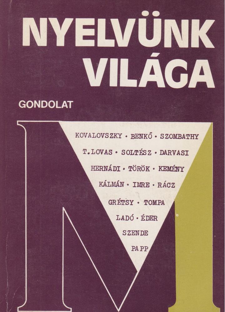 KOVALOVSZKY MIKLÓS - Nyelvünk világa [antikvár]