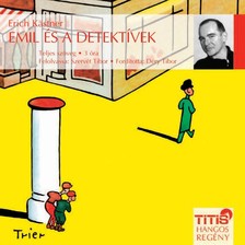 Erich Kästner - Emil és a detektívek [eHangoskönyv]