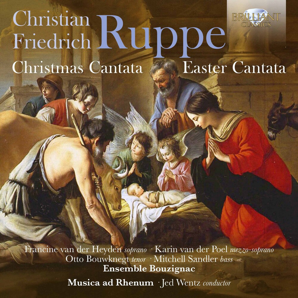 RUPPE CHRISTIAN FRIEDRICH - CHRISTMAS CANTATA - EASTER CANTATA CD JED WENTZ