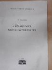 Dr. Fercsik János - A számítógép, szövegszerkesztés [antikvár]