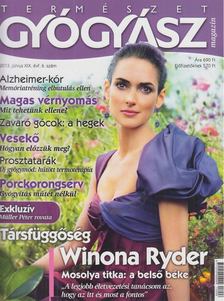 dr. Görgei Katalin (főszerk.) - Természetgyógyász magazin 2013. június XIX. évf. 6. szám [antikvár]
