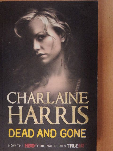 Charlaine Harris - Dead and Gone [antikvár]