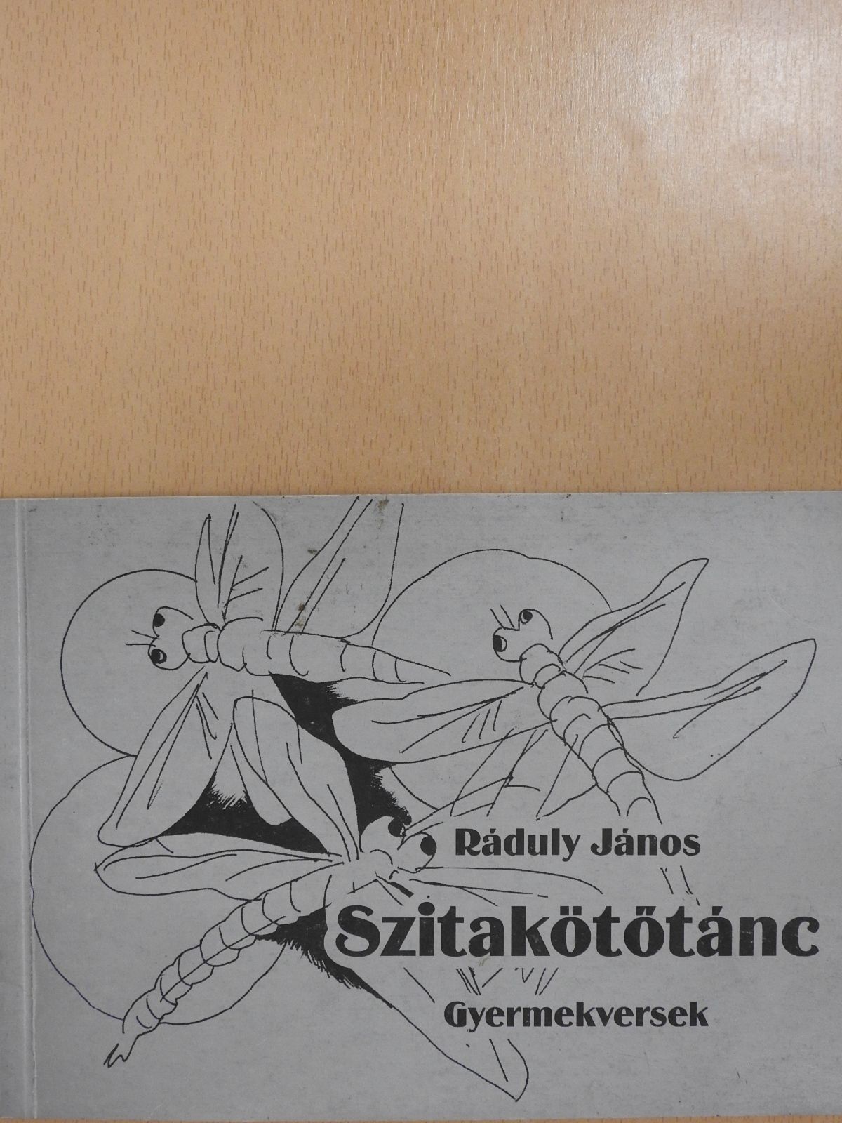 Ráduly János - Szitakötőtánc (dedikált példány) [antikvár]