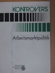 Gerhard Maier - Arbeitsmarktpolitik [antikvár]