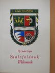 Bancsó Zoltán - Szülőföldünk, Malomsok (dedikált példány) [antikvár]
